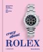 Crazy About Rolex - Preview