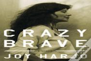 Crazy Brave