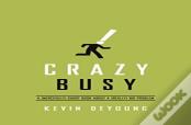 Crazy Busy