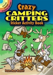 Crazy Camping Critters Sticker Activity Book