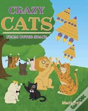 Crazy Cats From Outer Space