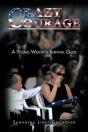 Crazy Courage - Preview