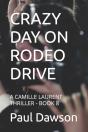 Crazy Day On Rodeo Drive - Preview