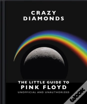 Capa do artigo Crazy Diamonds:The Little Guide To Pink Floyd