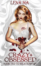 Capa do artigo Crazy & Obsessed: Addicted To Relationsh