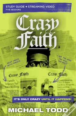 Capa do artigo Crazy Faith Bible Study Guide Plus Streaming Video