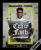 Crazy Faith Workbook