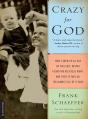 Crazy For God - Preview