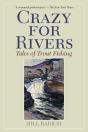Crazy For Rivers - Preview