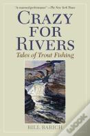 Crazy For Rivers