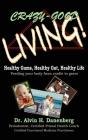 Crazy-Good Living - Preview