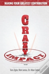 Capa do artigo Crazy Impact: Making Your Greatest Contr