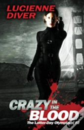 Crazy In The Blood