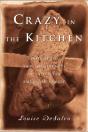 Crazy In The Kitchen - Preview