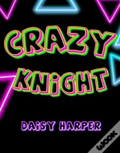 Capa do artigo Crazy Knight