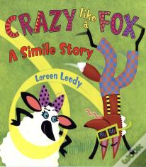 Crazy Like A Fox