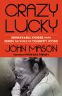 Crazy Lucky - Preview