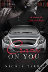 Crazy On You