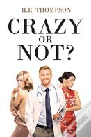 Crazy Or Not?