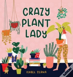 Capa do artigo Crazy Plant Lady