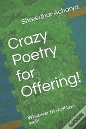 Crazy Poetry For Offering!