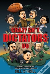 Capa do artigo Crazy Sh*T Dictators Do