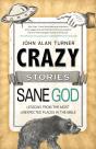Crazy Stories, Sane God - Preview