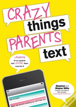Capa do artigo Crazy Things Parents Text