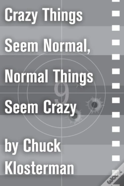 Capa do artigo Crazy Things Seem Normal, Normal Things Seem Crazy