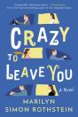 Crazy To Leave You - Preview