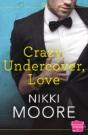 Crazy, Undercover, Love - Preview