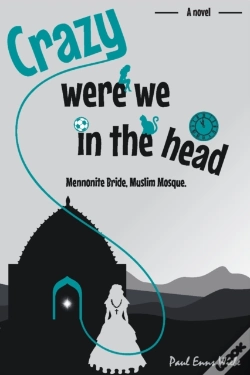 Capa do artigo Crazy Were We In The Head: Mennonite Bri