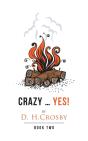 Crazy ... Yes! - Preview