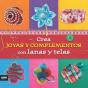 Crea Joyas Y Complementos Con Lanas Y Telas - Preview