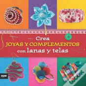 Capa do artigo Crea Joyas Y Complementos Con Lanas Y Telas