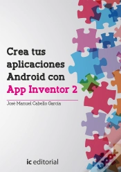 Capa do artigo Crea Tus Aplicaciones Android Con App Inventor 2