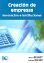 Creación De Empresas. Innovación E Instituciones - Preview