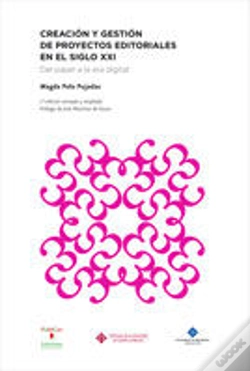 Capa do artigo Creación Y Gestión De Proyectos Editoriales En El Siglo Xxi