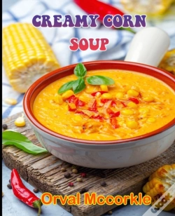 Capa do artigo Creamy Corn Soup