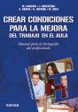 Crear Condiciones Para La Mejora Del Trabajo En El Aula - Preview