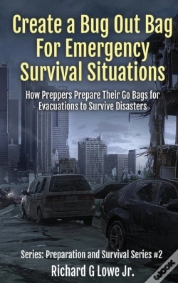 Capa do artigo Create A Bug Out Bag For Emergency Survival Situations: How Preppers Prepare Their Go Bags For Evacuations To Survive Disasters