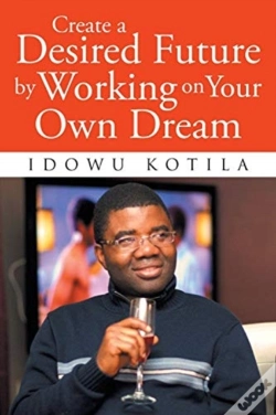 Capa do artigo Create A Desired Future By Working On Yo