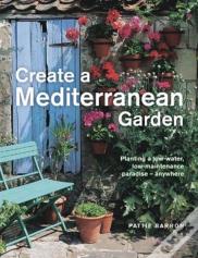 Create A Mediterranean Garden