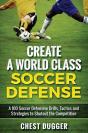 Create A World Class Soccer Defense - Preview