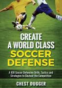 Create A World Class Soccer Defense
