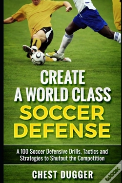Capa do artigo Create A World Class Soccer Defense