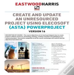 Create And Update An Unresourced Project Using Elecosoft (Asta) Powerproject Version 16