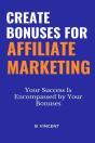 Create Bonuses For Affiliate Marketing - Preview