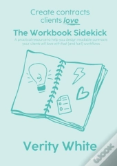 Create Contracts Clients Love - The Workbook Sidekick
