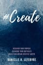 #Create: Discover Your Purpose, Overcome - Preview